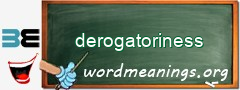 WordMeaning blackboard for derogatoriness